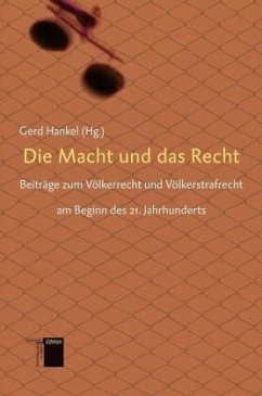 Die Macht und das Recht - Hankel, Gerd (Hrsg.)