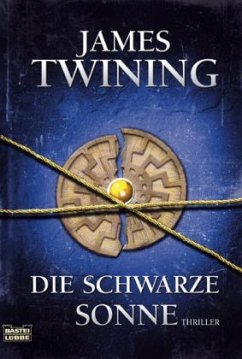 Die schwarze Sonne - Twining, James