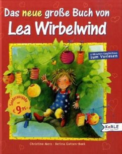 Das neue große Buch von Lea Wirbelwind - Merz, Christine