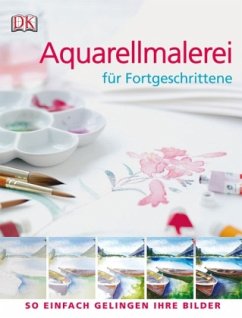 Aquarellmalerei für Fortgeschrittene - Barnes-Mellish, Glynis