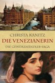 Die Venezianerin / Die Gewürzhändler Saga Bd.1