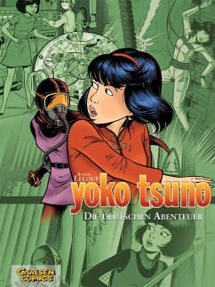 Die deutschen Abenteuer / Yoko Tsuno Sammelbände Bd.1 - Leloup, Roger