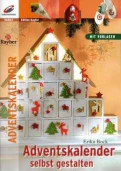 Adventskalender selbst gestalten - Bock, Erika