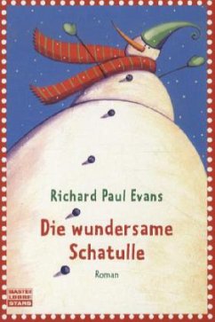 Die wundersame Schatulle - Evans, Richard P.