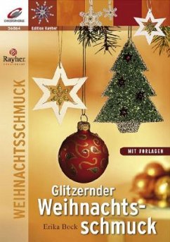 Glitzernder Weihnachtsschmuck - Bock, Erika