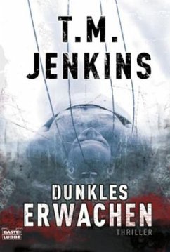 Dunkles Erwachen - Jenkins, T. M.