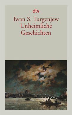 Unheimliche Geschichten - Turgenjew, Iwan S.