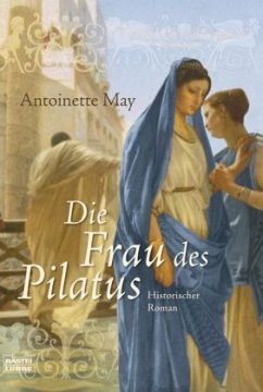 Die Frau des Pilatus - May, Antoinette