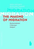 The Making of Migration