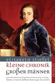 Kleine Chronik großer Männer Kleine Chronik großer Männer