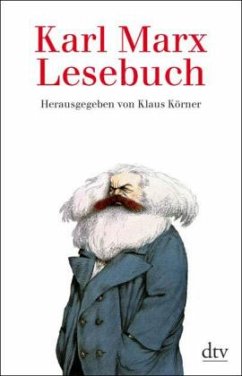Karl-Marx-Lesebuch - Ein Karl-Marx-Lesebuch Karl-Marx-Lesebuch - Ein Karl-Marx-Lesebuch