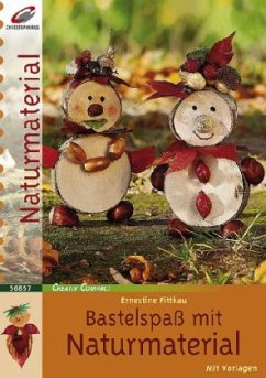 Bastelspaß mit Naturmaterial - Fittkau, Ernestine