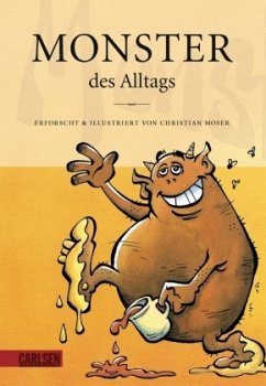 Monster des Alltags 1: Monster des Alltags - Moser, Christian