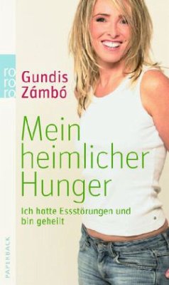 Mein heimlicher Hunger - Zámbó, Gundis