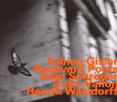 Backyard Poets - Gisler/Schroeder/Vallon/Walsdorff