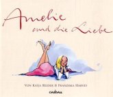 Amelie und die Liebe