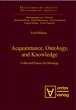 Acquaintance, Ontology, and Knowledge - Bild 1