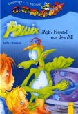 Pollux - Mein Freund aus dem All Pollux - Mein Freund aus dem All