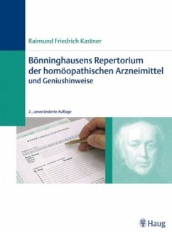 Bönninghausens Repertorium der homöopathischen Arzneimittel - Kastner, Raimund Fr.