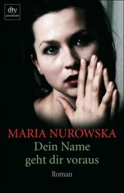 Dein Name geht dir voraus - Nurowska, Maria