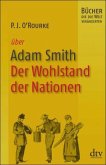 Adam Smith, Vom Wohlstand der Nationen