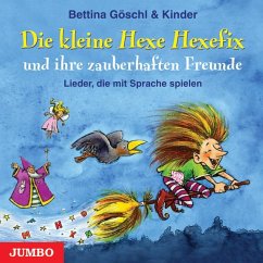 Die kleine Hexe Hexefix und ihre zauberhaften Freunde - Göschl, Bettina