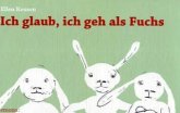 Ich glaub, ich geh als Fuchs