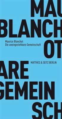 Die uneingestehbare Gemeinschaft - Blanchot, Maurice