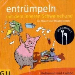 Entrümpeln mit dem inneren Schweinehund - Münchhausen, Marco von