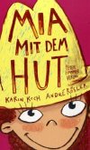 Mia mit dem Hut Mia mit dem Hut