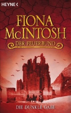 Die dunkle Gabe / Der Feuerbund Bd.1 - McIntosh, Fiona