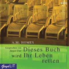 Dieses Buch wird Ihr Leben retten, 4 Audio-CDs - Homes, A. M.