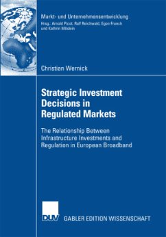 Strategic Investment Decisions in Regulated Markets - Wernick, Christian