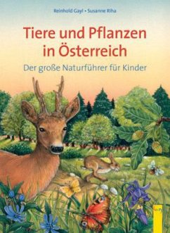 Tiere und Pflanzen in Österreich - Gayl, Reinhold