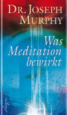 Cover Was Meditation bewirkt