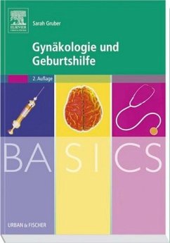 BASICS Gynäkologie und Geburtshilfe - Gruber, Sarah