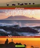 Highlights Südafrika - Die 50 Ziele, die Sie gesehen haben sollten