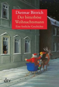 Der bitterböse Weihnachtsmann - Bittrich, Dietmar