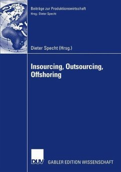 Insourcing, Outsourcing, Offshoring - Specht, Dieter (Hrsg.)