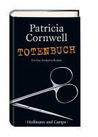 Totenbuch / Kay Scarpetta Bd.15 - Cornwell, Patricia