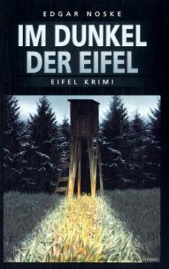 Im Dunkel der Eifel - Noske, Edgar