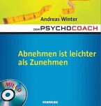 Abnehmen ist leichter als Zunehmen, m. Audio-CD