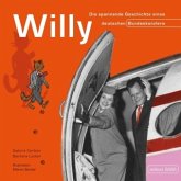 Willy - Die spannende Geschichte eines deutschen Bundeskanzlers