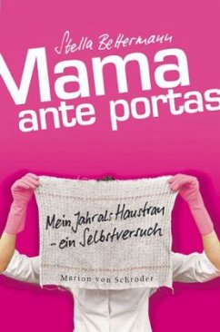 Mama ante portas - Bettermann, Stella