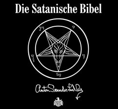 Die Satanische Bibel - LaVey, Anton Sz.