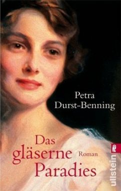 Das gläserne Paradies - Durst-Benning, Petra