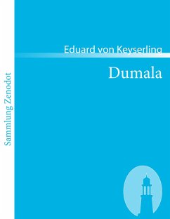 Dumala - Keyserling, Eduard von