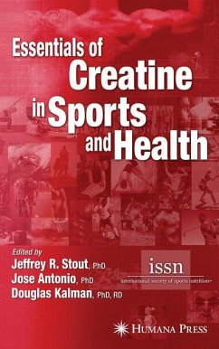 Essentials of Creatine in Sports and Health - Stout, Jeffrey R. / Antonio, Jose / Kalman, Douglas (eds.)