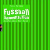 Fußballsammelsurium