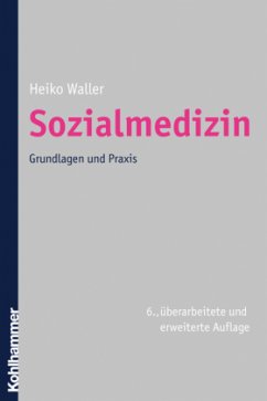 Sozialmedizin - Waller, Heiko